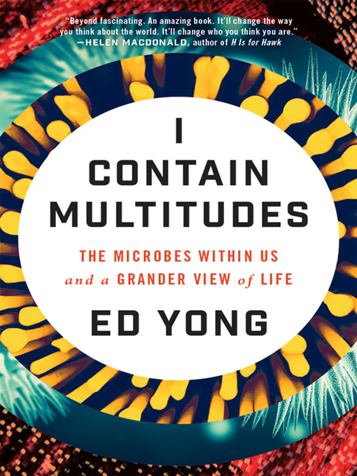 Ed Yong创作的I Contain Multitudes作品的详细信息 - 可供借阅